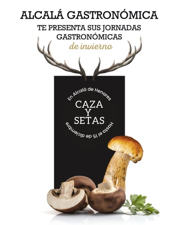 Caza y setas Alcalá Gastronómica