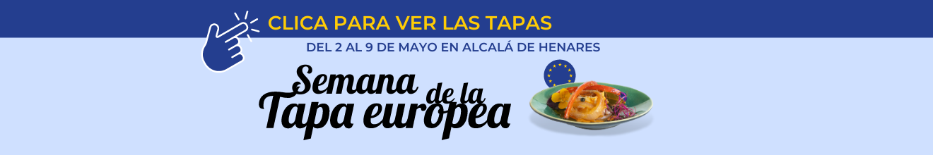 Semana de la Tapa Europea en Alcalá de Henares. Consulta las tapas